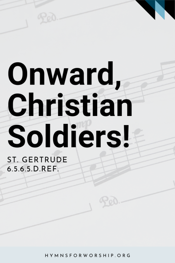 SDAH 612: Onward, Christian Soldiers! – Hymns for Worship